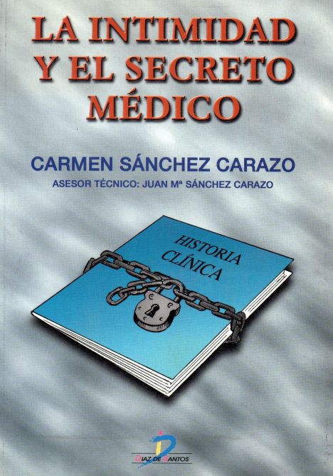 LA INTIMIDAD Y EL SECRETO MEDICO 