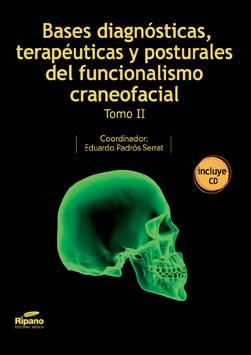 BASES DIAG. TERAP. Y POST. FUNC. CRANEOFACIAL TOMO 2 