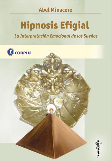 HIPNOSIS EFIGIAL - LA INTERPRETACION EMOCIONAL DE LOS SUEÑOS 