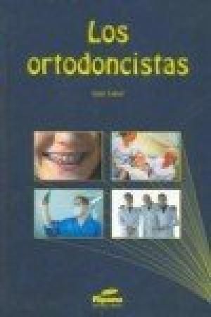 LOS ORTODONCISTAS