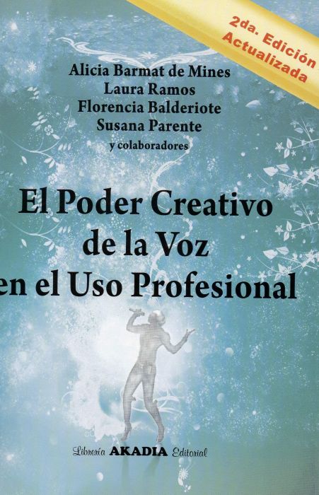 EL PODER CREATIVO DE LA VOZ EN EL USO PROFESIONAL 