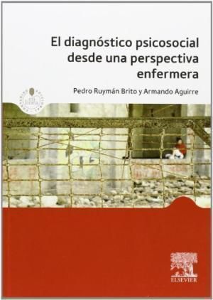 EL DIAGNOSTICO PSICOSOCIAL DESDE LA PERSPECTIVA ENFERMERA 