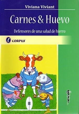 CARNES & HUEVO - DEFENSORES DE UNA SALUD DE HIERRO 
