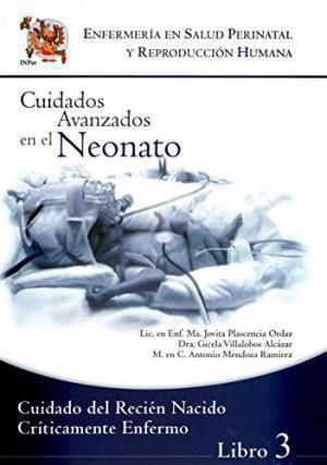CUIDADO DEL RECIEN NACIDO CRITICAMENTE ENFERMO - LIBRO 3 