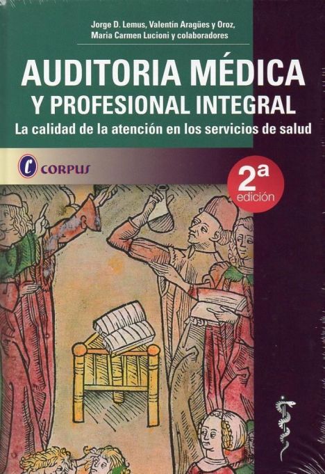 AUDITORIA MEDICA Y PROFESIONAL INTEGRAL 2º ED. 