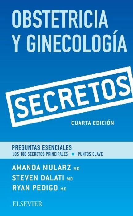 SERIE SECRETOS - OBSTETRICIA Y GINECOLOGIA 4º ED.