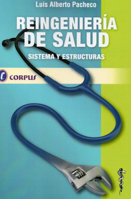 REINGENIERIA DE SALUD - SISTEMAS Y ESTRUCTURAS 
