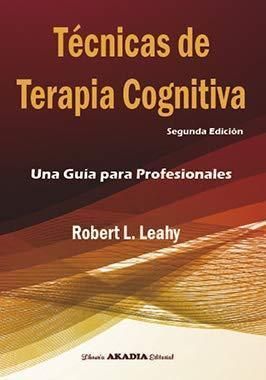 TECNICAS DE TERAPIA COGNITIVA 2º ED.