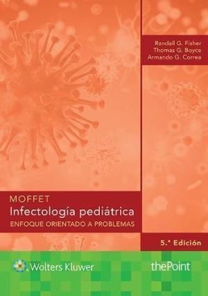 MOFFET - INFECTOLOGIA PEDIATRICA 5º ED. 