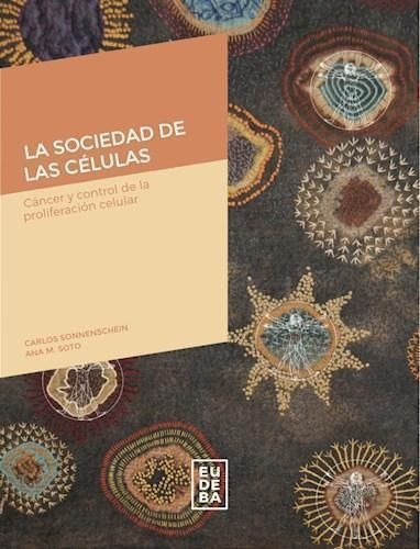 LA SOCIEDAD DE LAS CELULAS 