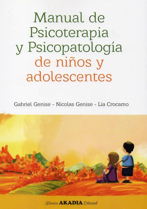 MANUAL DE PSICOTERAPIA Y PSICOPATOLOGIA DE NIÑOS Y ADOLESCENTES 