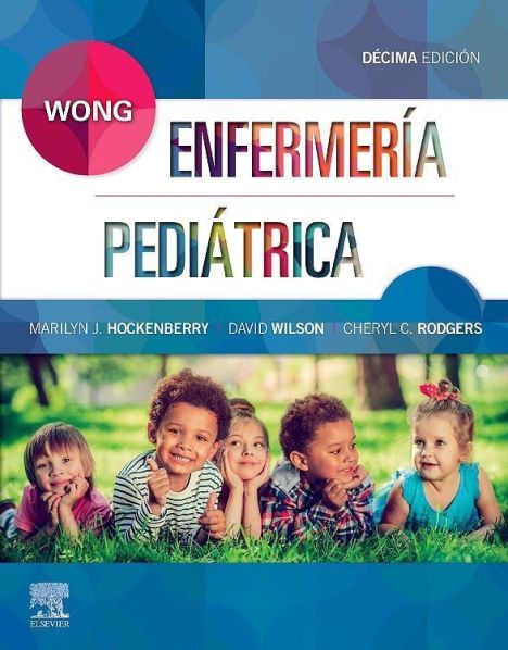 ENFERMERIA PEDIATRICA DE WONG 10º ED.