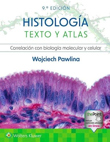 Histología. Texto y atlas Ed.9