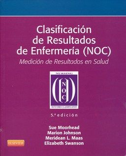 CLASIFICACION DE RESULTADOS DE ENFERMERIA (NOC) 5º ED.