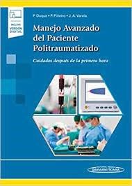 MANEJO AVANZADO DEL PACIENTE POLITRAUMATIZADO + EBOOK CUIDADOS DESPUES DE LA PRIMERA HORA