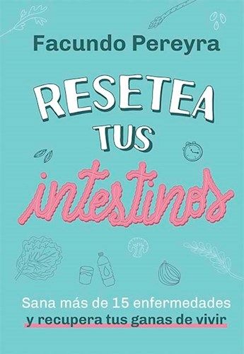 Resetea Tus Intestinos