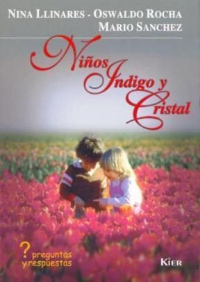 NIÑOS INDIGO Y CRISTAL 