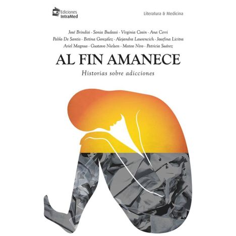 Al fin amanece: historias sobre adicciones