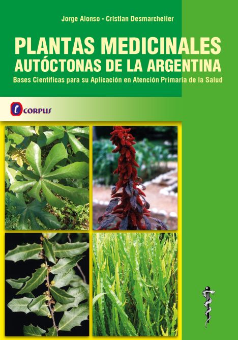Plantas Medicinales Autóctonas de la Argentina