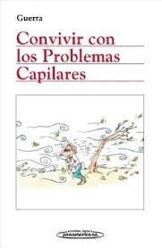 CONVIVIR CON LOS PROBLEMAS CAPILARES