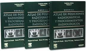 MERRIL ATLAS DE POSIC. RADIOLOGICAS Y PROC. RADIOLOGICOS 11º ED 3 VOLS. 