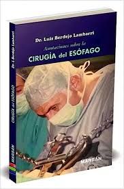 Anotaciones sobre la CIRUGÍA del ESÓFAGO