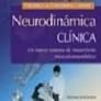 NEURODINAMICA CLINICA: UN NUEVO SISTEMA EN EL TRATAMIENTO MUSCULOESQUELETICO (CO 