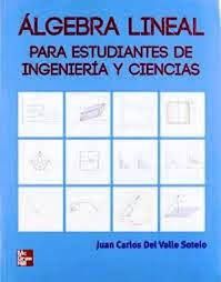 ALGEBRA LINEAL PARA ESTUDIANTES DE INGENIERIA