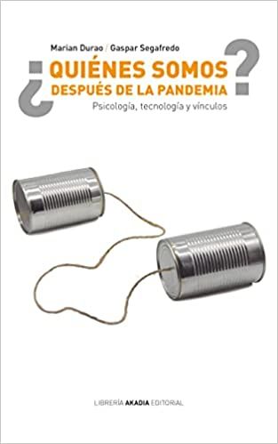 ¿Quiénes Somos después de la Pandemia?