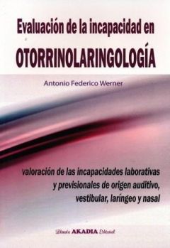EVALUACION DE LA INCAPACIDAD EN OTORRINOLARINGOLOGIA 