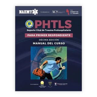 PHTLS: Prehospital Trauma Life Support for First Responders Course Manual, 10e Spanish Edition