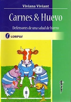 CARNES & HUEVO - DEFENSORES DE UNA SALUD DE HIERRO 