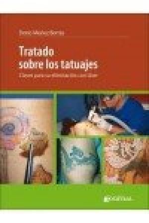 TRATADO SOBRE TATUAJES - CLAVES PARA SU ELIMINACION CON LASER 