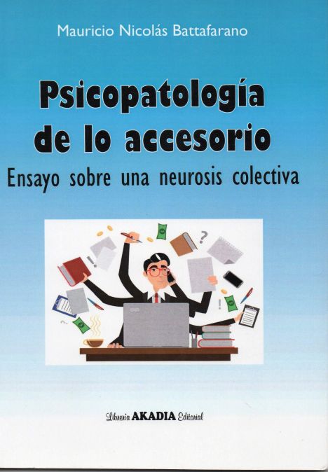 PSICOPATOLOGIA DE LO ACCESORIO 