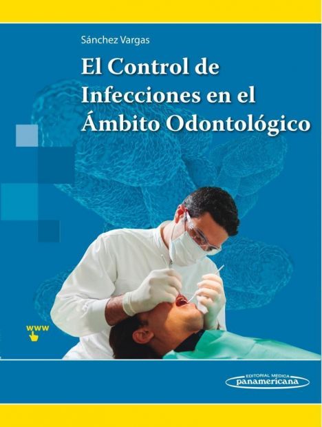 EL CONTROL DE INFECCIONES EN EL AMBITO ODONTOLOGICO 