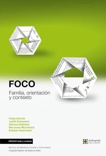 FOCO FAMILIA, ORIENTACION Y CONTEXTO 