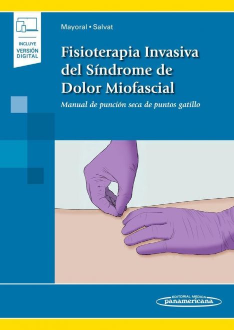 FISIOTERAPIA INVASIVA DEL SINDROME DE DOLOR MIOFASCIAL + EBOOK 