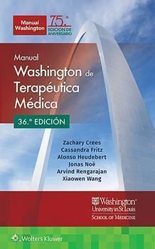 MANUAL WASHINGTON DE TERAPEUTICA MEDICA 36º ED 
