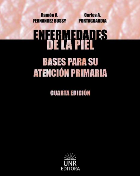 ENFERMEDADES DE LA PIEL 4º ED. + CD - BASES PARA SU ATENCION PRIMARIA 