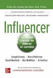 Influencer: La Nueva Ciencia de Liderar el Cambio