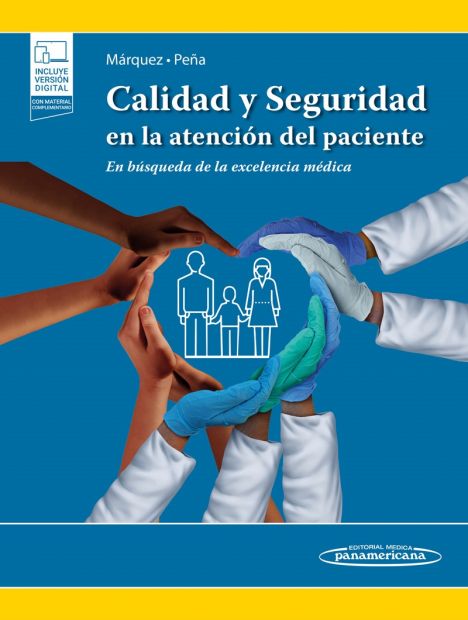 Calidad y seguridad en la atención del paciente + Ebook