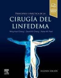 Principios y práctica de la cirugía del linfedema Ed.2