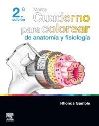 MOSBY Cuaderno para Colorear de Anatomía y Fisiología