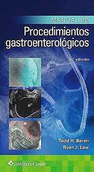 Manual de Procedimientos Gastroenterológicos Ed.5