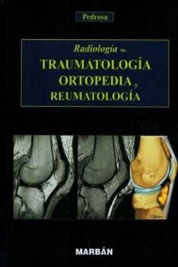 Radiología en Traumatología, Ortopedia y Reumatología