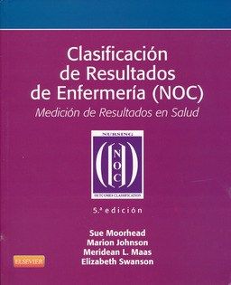 CLASIFICACION DE RESULTADOS DE ENFERMERIA (NOC) 5º ED. 