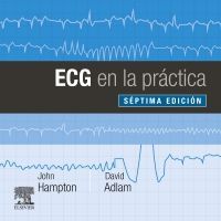 ECG EN LA PRACTICA 7°ED. 