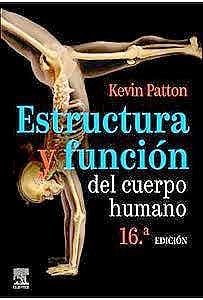 Estructura y función del cuerpo humano Ed.16