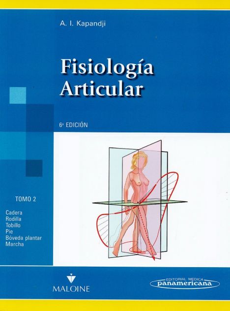 Fisiología Articular 6º Ed Tomo 2.  Miembro superior