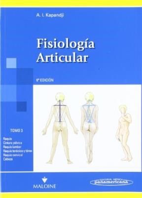 Fisiología Articular Ed.6 Tomo 3 Tomo 3. Tronco y Raquis 